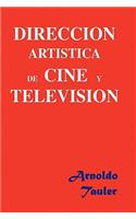 Direccion Artistica de Cine y Television