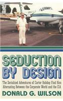 Seduction by Design: (English)