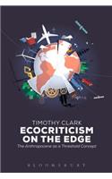 Ecocriticism on the Edge