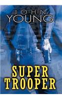 Super Trooper