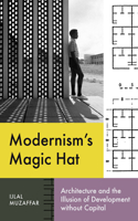 Modernism's Magic Hat