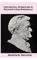 Orchestral Symbolism In Wagner's Das Rheingold