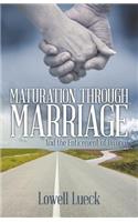 Maturation Through Marriage