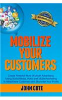 Mobilize Your Customers