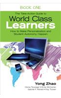 The Take-Action Guide to World Class Learners Book 1