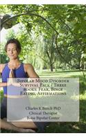 Bipolar Mood Disorder Survival Pack / Three books