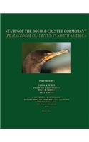 Status of the Double-Crested Cormorant (Phalacrocorax Auritus) in North America