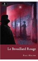 Brouillard Rouge