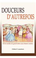 Douceurs d'autrefois
