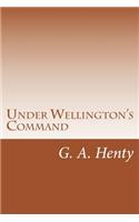 Under Wellington's Command