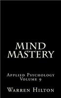 Mind Mastery: (Applied Psychology)