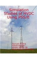 Simulation Studies of HVDC Using PSS/E