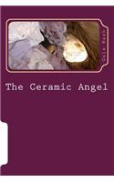The Ceramic Angel