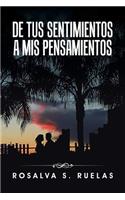 De tus sentimientos a mis pensamientos