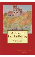 Tale of Frachselbourg