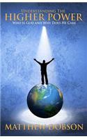 Understanding the Higher Power