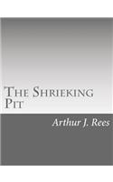 The Shrieking Pit