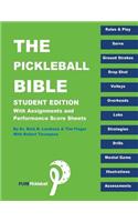 The Pickle Ball Bible - Student Edition