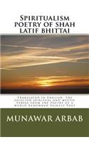 Spiritualism poetry of shah latif bhittai