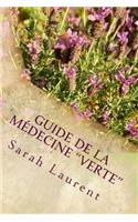 Guide de la médecine "verte": "Si les plantes m'étaient contées"