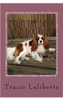 From the Desk of a Dog Diva: Furballs of Fun by a Fido Fanatic(English)