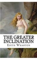 Greater Inclination