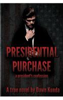 Presidential Purchase