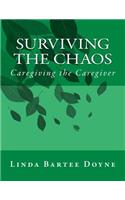 Surviving the Chaos