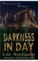Darkness In Day