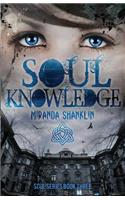 Soul Knowledge (Soul Series Book 3): (3 Soul)
