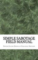 Simple Sabotage Field Manual