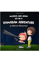 Mustafa and Arwa go on a Ramadan Adventure!
