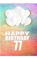 Happy Birthday 77