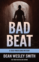 Bad Beat: A Cold Poker Gang Mystery(4 Cold Poker Gang)
