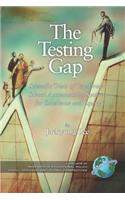 The Testing Gap: Scientific Trials of Test Driven School Accountability Systems for Execellence and Equity(Research in Educational Policy: Local, National, and Global Perspectives)