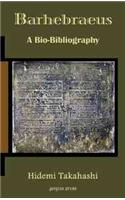 Barhebraeus: A Bio-Bibliography