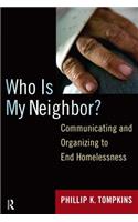 Who is My Neighbor?