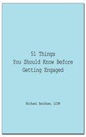 51 Things You Should Know Before Getting Engaged