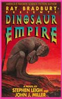 Ray Bradbury Presents Dinosaur Empire