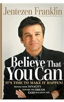 Believe That You Can