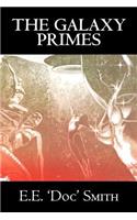 The Galaxy Primes by E. E. 'Doc' Smith, Science Fiction, Classics, Adventure, Space Opera