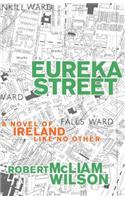 Eureka Street: A Novel of Ireland Like No Other