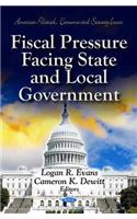 Fiscal Pressure Facing State & Local Government