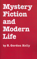 Mystery Fiction and Modern Life