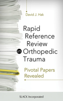 Rapid Reference Review in Orthopedic Trauma