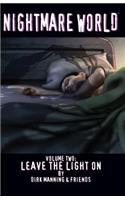 Nightmare World Vol. 2: Leave the Light on