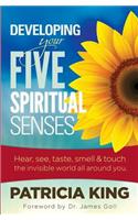Developing Your Five Spiritual Senses