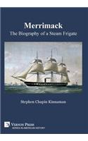 Merrimack, The Biography of a Steam Frigate