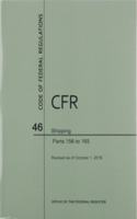 Code of Federal Regulations Title 46, Shipping, Parts 156-165, 2018