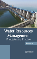 Water Resources Management: Principles and Practice